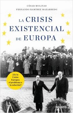 LA CRISIS EXISTENCIAL DE EUROPA