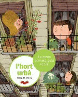 LA MEVA PRIMERA GUIA SOBRE L'HORT URBA