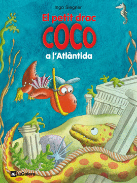 EL PETIT DRAC COCO A L'ATLANTIDA