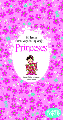 PRINCESES. HI HAVIA UNA VEGADA UN VESTIT...