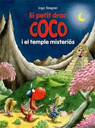 EL PETIT DRAC COCO I EL TEMPLE MISTERI�S