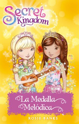 SECRET KINGDOM 28. LA MEDALLA MEL�DICA