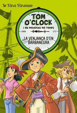 TOM O'CLOCK 4. LA VENJANA D'EN BARBANEGRA