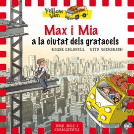YELLOW VAN 11. MAX I MIA A LA CIUTAT DELS GRATACEL