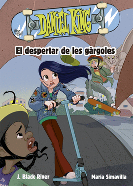 DANIEL KING 2. EL DESPERTAR DE LES GRGOLES