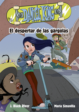 DANIEL KING 2. EL DESPERTAR DE LAS GRGOLAS