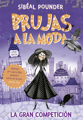 BRUJAS A LA MODA 1. LA GRAN COMPETICIN