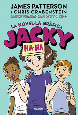 JACKY HA-HA 3 - LA NOVELLA GRAFICA
