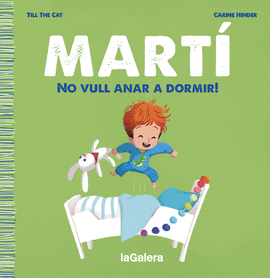 MART. NO VULL ANAR A DORMIR!