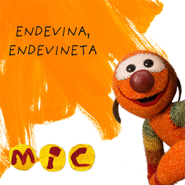 MIC. ENDEVINA, ENDEVINETA 1