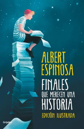 FINALES QUE MERECEN UNA HISTORIA. ED ILUSTRADA