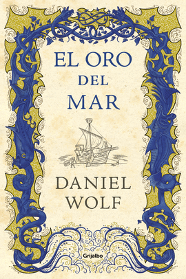 EL ORO DEL MAR (SAGA DE LOS FLEURY 3)