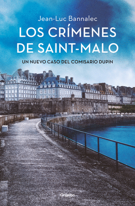 LOS CRMENES DE SAINT-MALO (COMISARIO DUPIN 9)