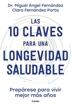 10 CLAVES PARA UNA LONGEVIDAD SALUDABLE