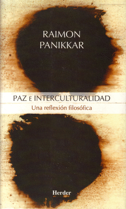 PAZ E INTERCULTURALIDAD, UNA REFLEXION FILOSOFICA