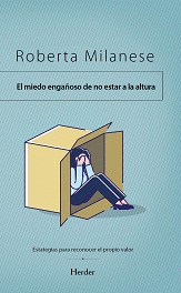 EL ENGA�OSO MIEDO A NO ESTAR A LA ALTURA