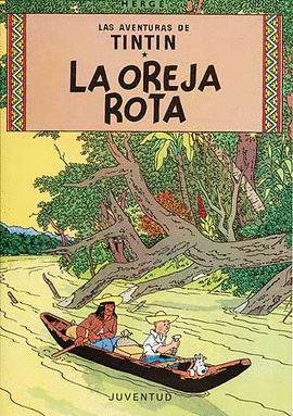 OREJA ROTA,LA.TINTIN