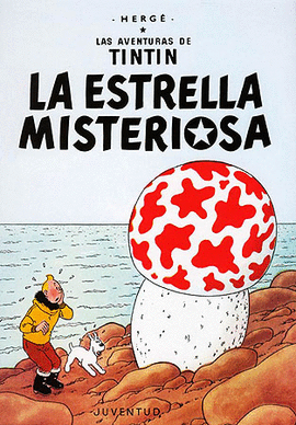 ESTRELLA MISTERIOSA, LA.TINTIN