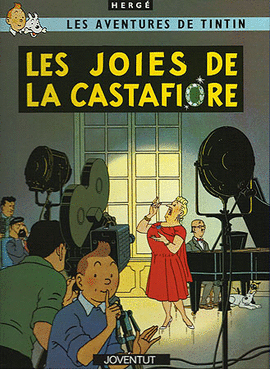 JOIES DE LA CASTAFIORE, LES.TINTIN
