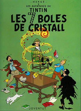 7 BOLES DE CRISTALL, LES.TINTIN
