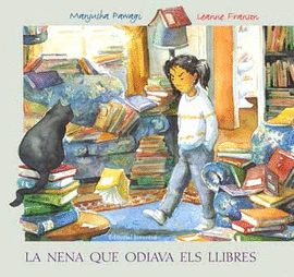 LA NENA QUE ODIAVA ELS LLIBRES