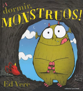 A DORMIR, MONSTRUOS