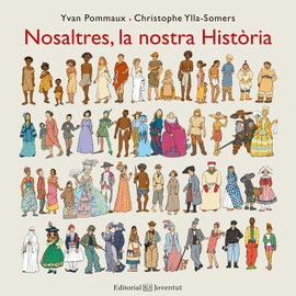 NOSALTRES, LA NOSTRA HIST�RIA