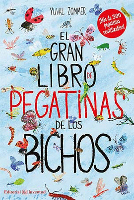 EL GRAN LIBRO DE PEGATINAS DE LOS BICHOS