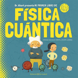 MI PRIMER LIBRO DE FSICA CUNTICA