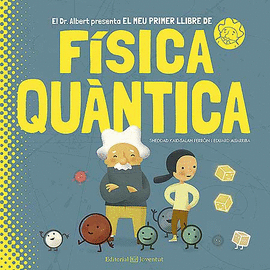 EL MEU PRIMER LLIBRE DE F�SICA QU�NTICA