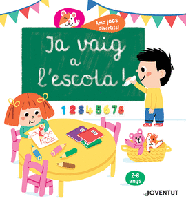 JA VAIG A L'ESCOLA!