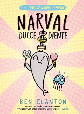 NARVAL DULCE DIENTE