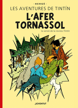L'AFER TORNASSOL. LA VERSI� DE LA REVISTA TINTIN