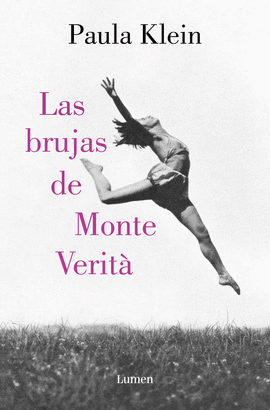 LAS BRUJAS DE MONTE VERIT