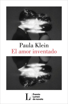AMOR INVENTADO, EL (PREMIO LUMEN 2026)