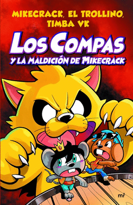 LOS COMPAS Y LA MALDICI�N DE MIKECRACK