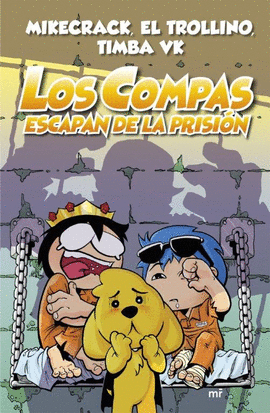 LOS COMPAS ESCAPAN DE LA PRISI�N (NUEVA PRESENTACI�N)