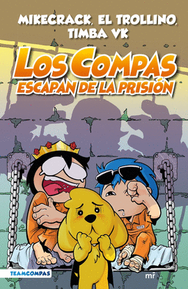 COMPAS 2. LOS COMPAS ESCAPAN DE LA PRISIN (EDICIN A COLOR)