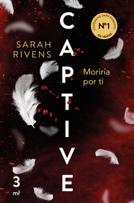 CAPTIVE: MORIRA POR TI