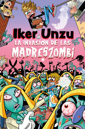 LA INVASIN DE LAS MADRESZOMBI