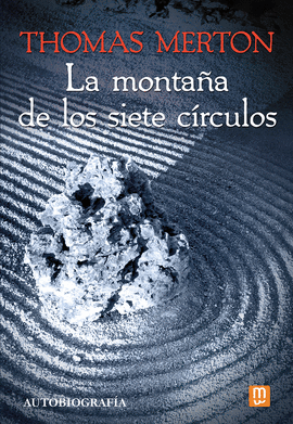 LA MONTA�A DE LOS SIETE C�RCULOS