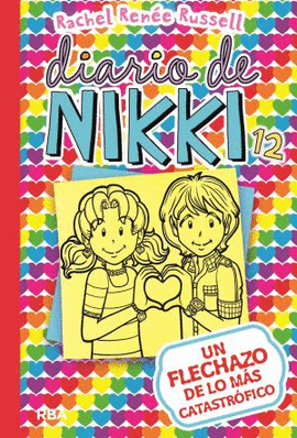 DIARIO DE NIKKI 12. UN FLECHAZO DE LO M�S CATASTR�FICO