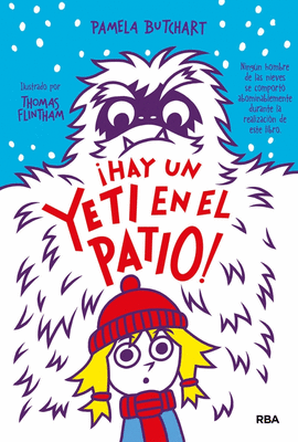 LA PANDILLA MISTERIO 3 - HAY UN YETI EN EL PATIO!