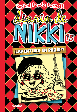 DIARIO DE NIKKI 15: ¿¡AVENTURA EN PARIS!