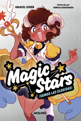 MAGIC STARS 1 - SOMOS LAS ELEGIDAS!