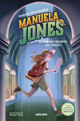 MANUELA JONES 3. EL CUADRO SECRETO DEL PRADO