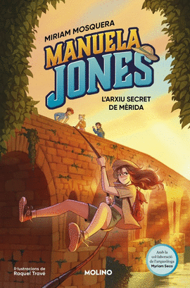 MANUELA JONES 4. L'ARXIU SECRET DE M�RIDA