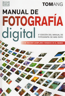 MANUAL DE FOTOGRAFIA DIGITAL 5�EDICION