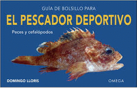 GU�A DE BOLSILLO PARA EL PESCADOR DEPORTIVO