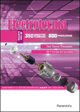 ELECTROTECNIA (350 CONCEPTOS TE�RICOS - 800 PROBLEMAS) 11.� EDICI�N 2016